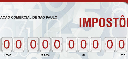 Impostômetro da ACSP registra R$ 500 bilhões nesta segunda (20)