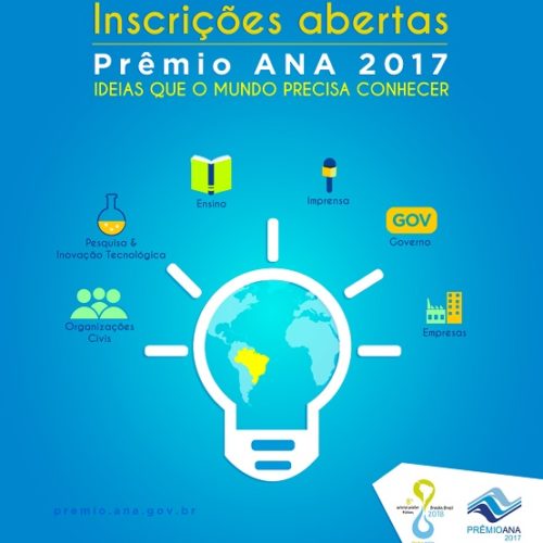 Agência Nacional de Águas abre inscrições para Prêmio ANA 2017