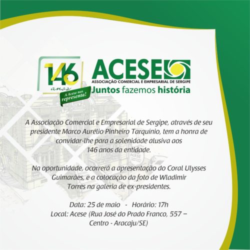 ACE de Sergipe realiza cerimônia em comemoração aos seus 146 anos