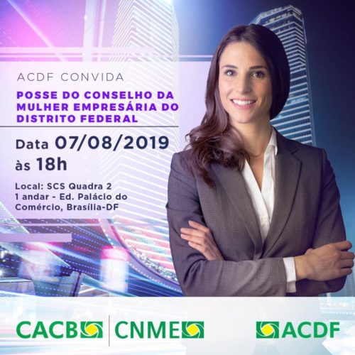 Conselho da Mulher Empresária do Distrito Federal toma posse na ACDF
